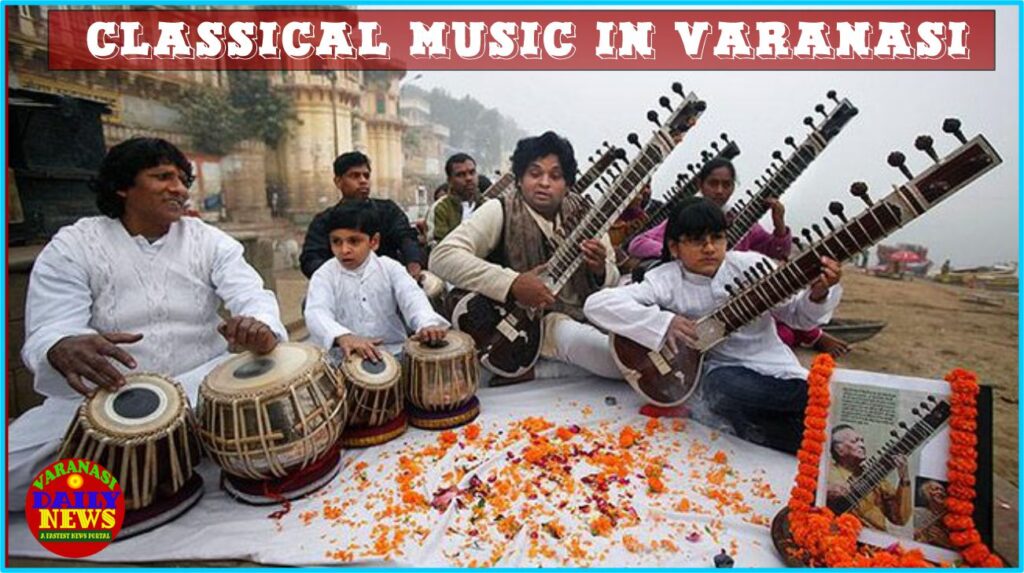 Celebrating the ancient art of classical music in Varanasi Daily News Varanasi