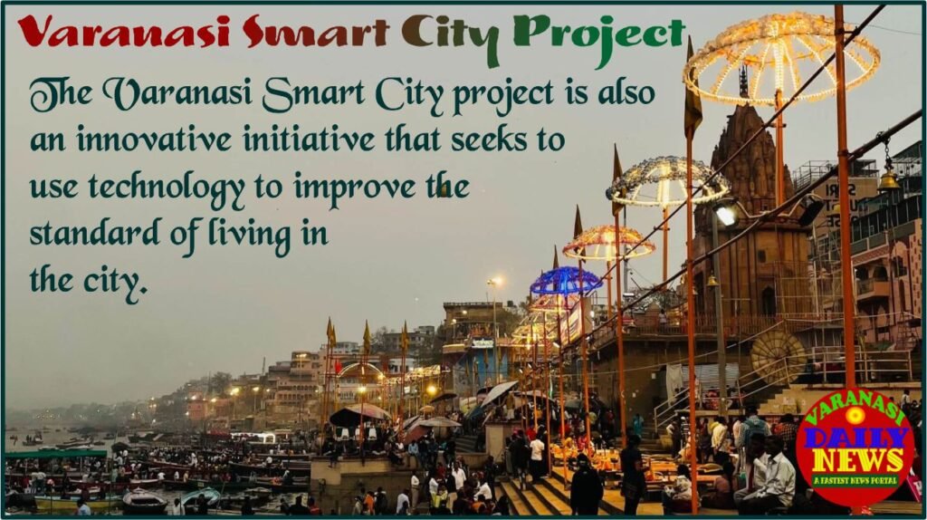Empowering Varanasi's residents through innovative development projects By Varanasi Daily News