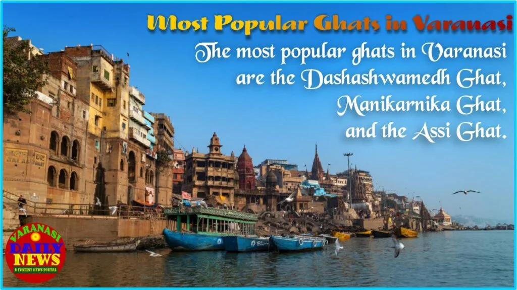 Exploring the Mystical Charm of Varanasi's Ganga Ghats By Varanasi Daily News