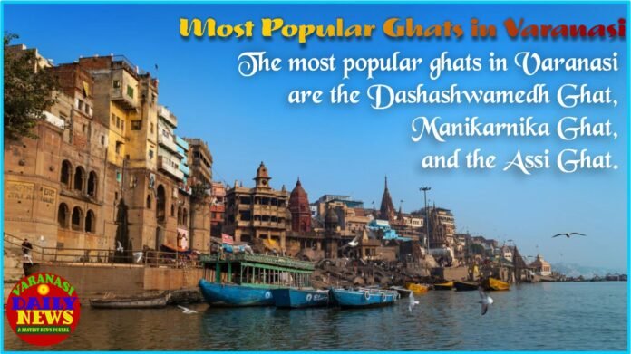 Exploring the Mystical Charm of Varanasi Ganga Ghats By Varanasi Daily News 2