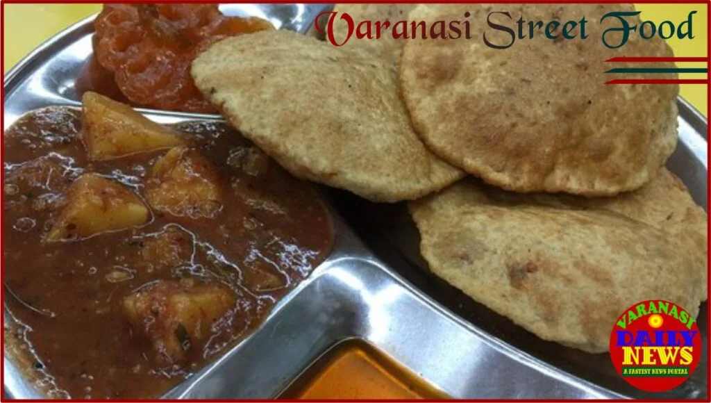 Varanasi's Street Food: Where Tradition Meets Taste By Varanasi Daily News