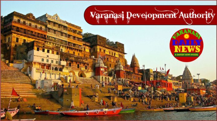 Varanasi Development Authoritys Ambitious Plans for the Citys Growth Varanasi Daily News 1 Varanasi Development Authoritys Ambitious Plans for the Citys Growth Varanasi Daily News 1