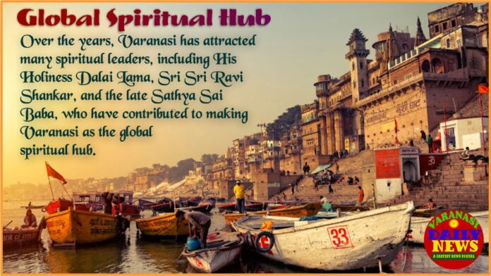 Varanasi Emerges as a Global Spiritual Hub A Look at Today Updates By Varanasi daily News 3
