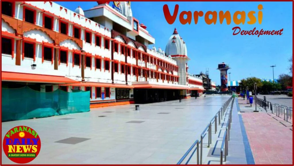 Varanasi Reimagines Itself As a Modern Metropolis By Varanasi daily News