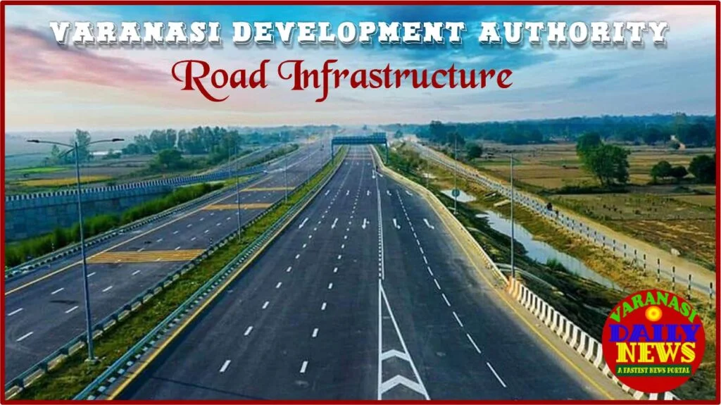 Varanasi is Facelift The Major Achievements of Varanasi Development Authority By Varanasi Daily News