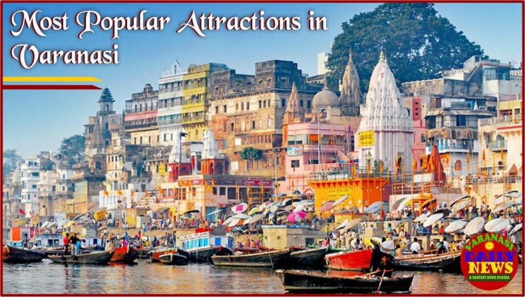 Exploring the Cultural Richness of Varanasi: A Must-Visit Destination in India By Varanasi daily News