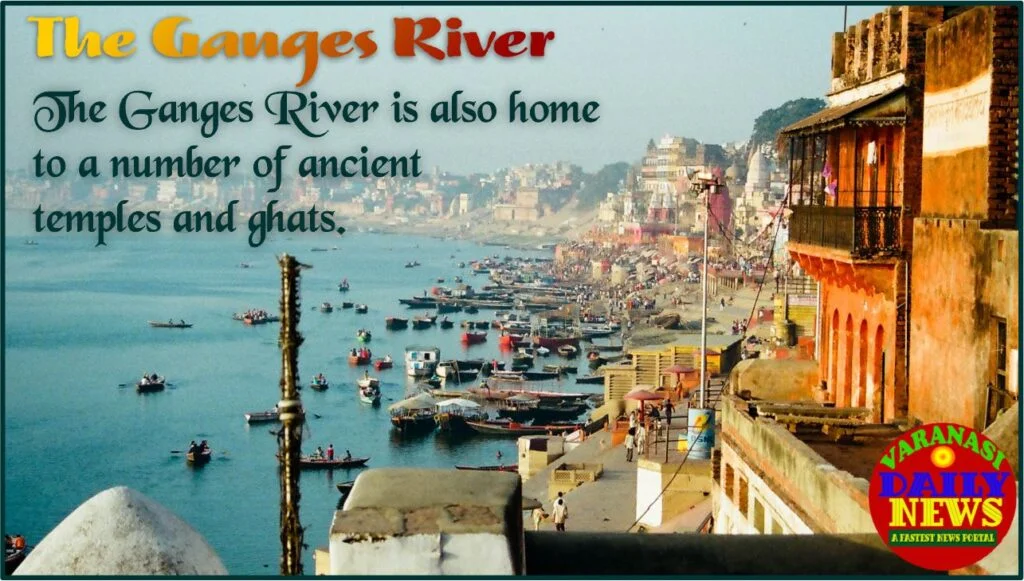 The Spiritual and Mystical Significance of Varanasi's Ganges River By Varanasi Daily News