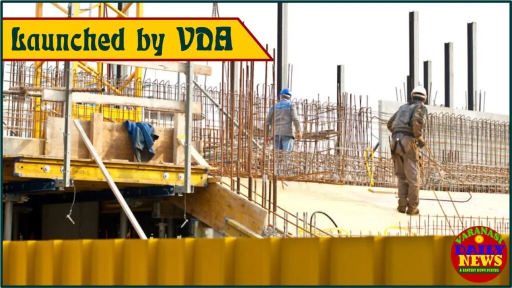 Varanasi Development Authority launches new scheme to promote affordable housing By Varanasi Daily News 